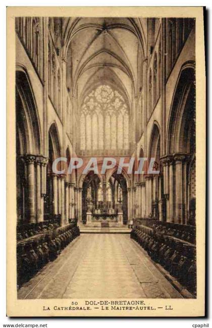 CPA Dol de Bretagne La Cathedrale Le Maitre Autel