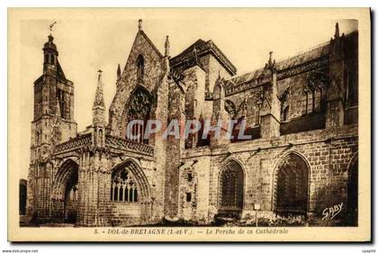 CPA Dol de Bretagne Le Porche de la Cathedrale