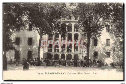 CPA Draguignan Caserne Abel Donai