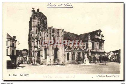 CPA Dreux L'Eglise Saint Pierre