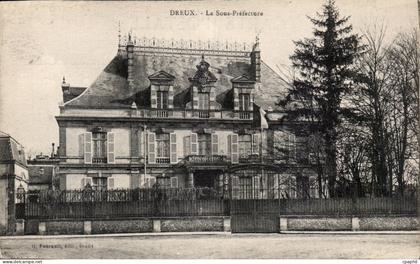 CPA Dreux La sous Prefecture