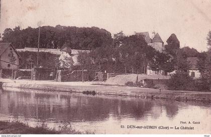DUN SUR AURON(LE CHATELET)