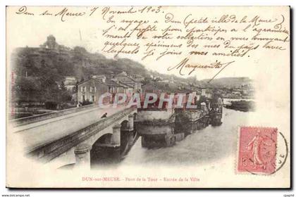 Dun sur Meuse - Pont de la Tour - Entree de la Ville - CPA