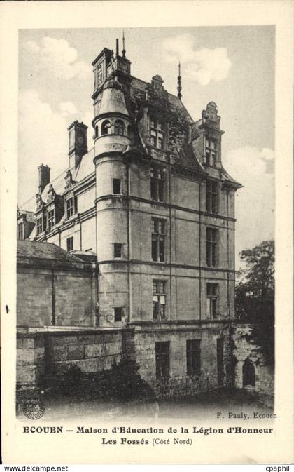 CPA Ecouen Maison d'Education de la Leggion d'Honneur Les Fosses