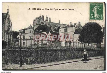 CPA Ecouen Place de l'Eglise et rue du Chateau