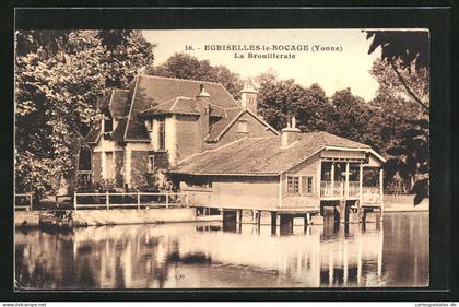 CPA Egriselles-le-Bocage, La Brouilleraie