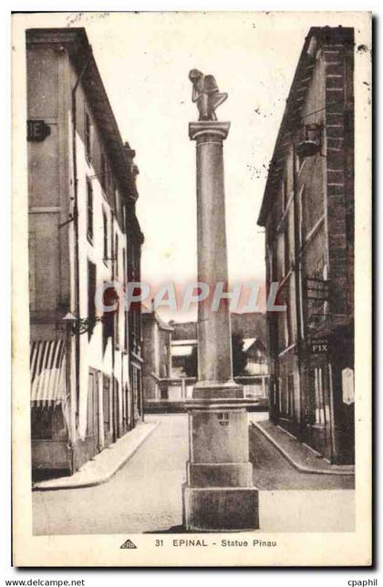CPA Epinal Statue Pinau