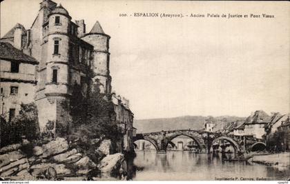CPA Espalion Ancien palais de justice et pont vieux