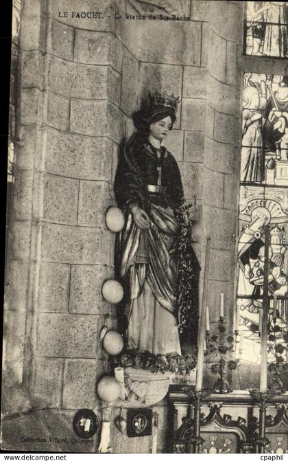 CPA Le Faouet La Statue de Ste Barbe