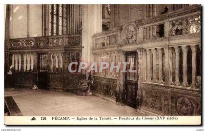 CPA Fecamp Eglise De La Trinite Pourtour De Choeur