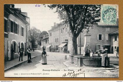 FERNEY-VOLTAIRE  (01) : " LA PLACE "