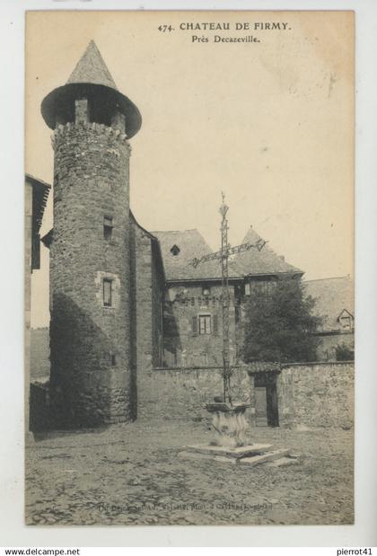 DECAZEVILLE (environs) - FIRMI - Le Château de FIRMY