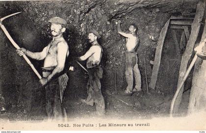 FIRMINY NOS PUITS LES MINEURS AU TRAVAIL (THEME MINE)