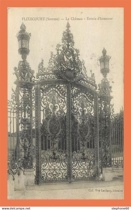 a722 / 457 80 - FLIXECOURT Chateau Entree d'Honneur