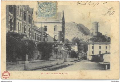 CPA FOIX - Rue du Lycée - Ed. Gadrat , Foix n°13 - Année 1903