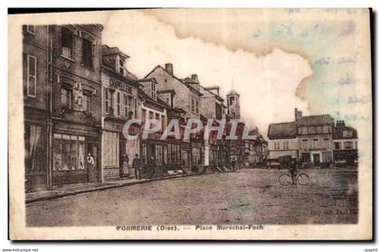 CPA Formerie Oise Place Marechal Foch