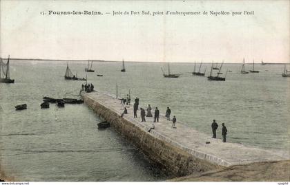 CPA Fouras les Bains Jetee du port Sud point d embarquement de Napoleon pour l exil