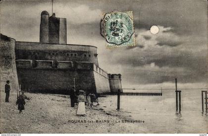 Fouras les Bains CPA Le semaphore