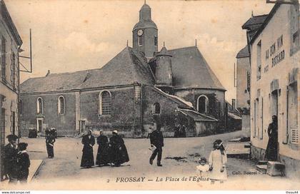 ¤¤  - FROSSAY   -   La Place de l'Eglise   -   ¤¤