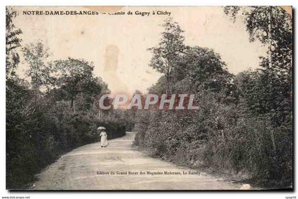 CPA Notre Dame Des Anges Chemin De Gagny A Clichy