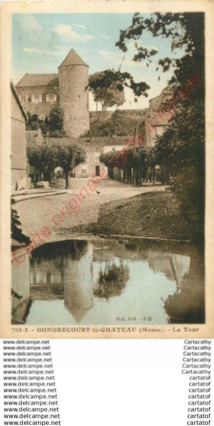 55.  GONDRECOURT LE CHATEAU .  La Tour .
