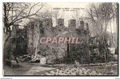CPA Gournay en Bray Ancienne tour