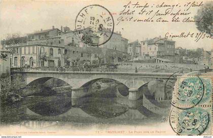 Carte Postale Ancienne - 81 - Graulhet - Le Pont sur le Dadou - Correspondance - CPA - Oblitération ronde de 1906 - Voir