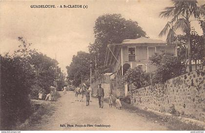 Guadeloupe - A St-Claude - Ed. Phos
