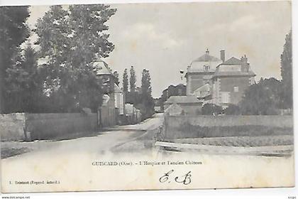 CPA Guiscard - L'Hospice et l'ancien Château
