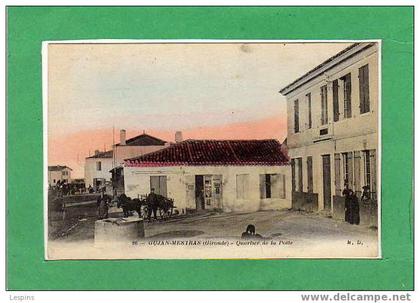 GUJAN MESTRAS --  Quartier de la Poste