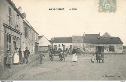 GUYANCOURT - la place.