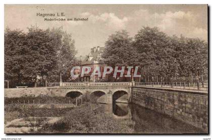 Haguenau CPA Moderbrucke am Bahnhof