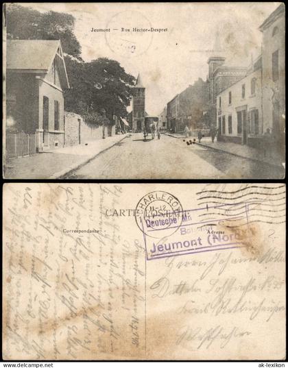 CPA Jeumont Jeumont Rue Hector Despret 1918  gel. div. Feldpoststempel