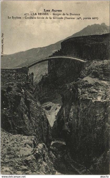 CPA L'ARGENTIERE-la-BESSEE LA BESSEE - Gorges de la Durance - Syphon (1199042)