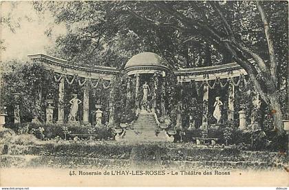 Carte Postale Ancienne - 94 - L'Hay les Roses - La Roseraie - Le Théâtre des Roses - Correspondance - CPA - Voir Scans R