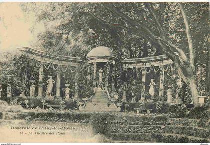 Carte Postale Ancienne - 94 - L'Hay les Roses - La Roseraie - Le Théatre des Roses - CPA - Voir Scans Recto-Verso - Posc