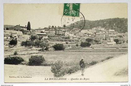 LA BOUILLADISSE QUARTIER DES BOYERS