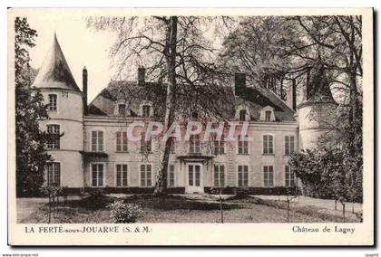 La FErte sous Jouarre CPA Chateau de Lagny