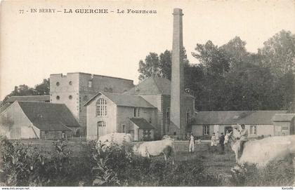 la guerche sur l'aubois * Le Fourneau * usine industrie * villageois