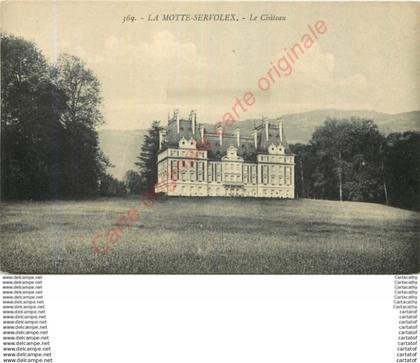 73.  LA MOTTE SERVOLEX .  Le Château .
