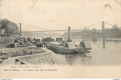 CPA 33 Gironde La Réole Le Grand Pont sur la Garonne Bateau Lavoir