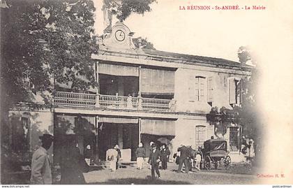 La Réunion - SAINT ANDRÉ - La Mairie - Ed. H.M.