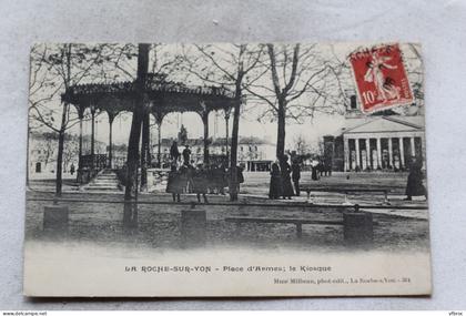 Cpa 1906, la Roche sur Yon, place d'armes, le kiosque, Vendée 85