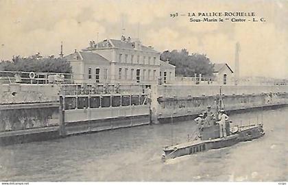 CPA La Pallice-Rochelle Sous-Marin le "Castor"