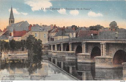 ¤¤  -   LA SUZE    -   Le Pont   -  " Troisième Ville de France " !!!!    -  ¤¤
