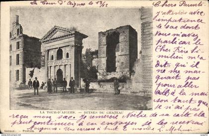 CPA La Tour d'Aigues (Vaucluse) Ruines du Chateau