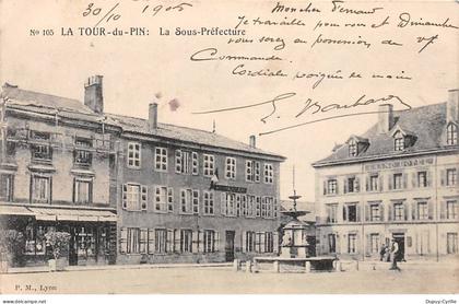 LA TOUR DU PIN - La Sous Préfecture - très bon état
