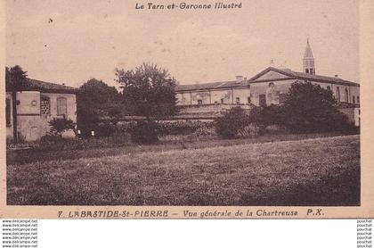 E2-82) LABASTIDE SAINT PIERRE - VUE GENERALE DE LA CHARTREUSE - ( 2 SCANS )