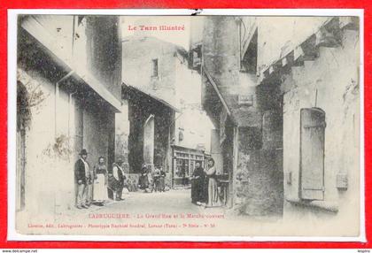 81 - LABRUGUIERE --  La grande rue et le marché couvert