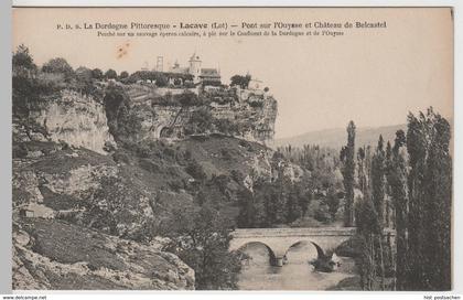 (67485) AK Lacave, Lot, Pont sur l'Ouysse, Château de Belcastel, vor 1945